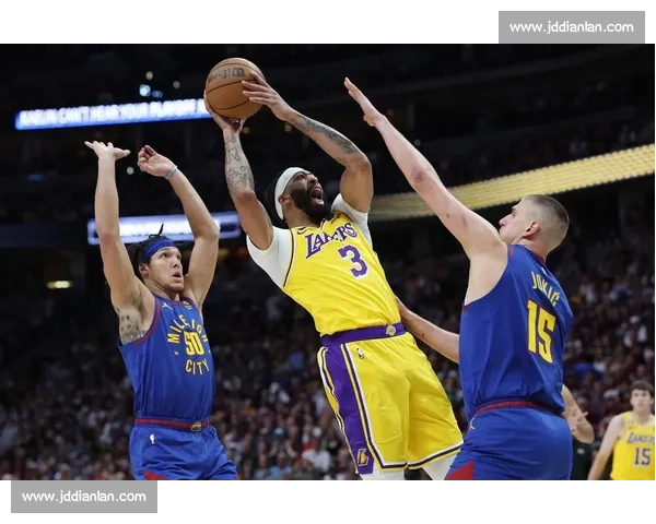 湖人对决掘金图文直播全程追踪焦点战实时解析攻防博弈明星表现深度解读